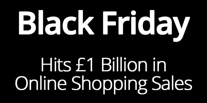 Black Friday hits £1 Billion in Online Shopping Sales